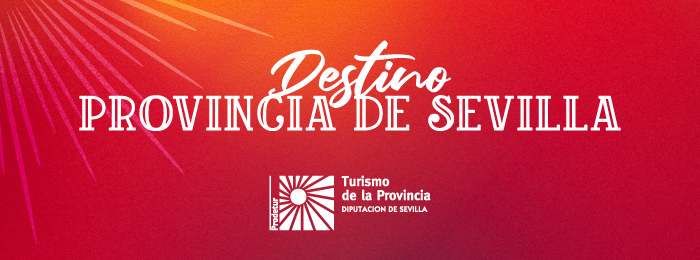 EVENTOS – Destino Provincia de Sevilla